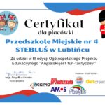 Certyfikat dla naszego Przedszkola potwierdzający udział w projekcie "Angielski jest fun-tastyczny"